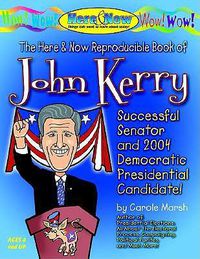 Cover image for John Kerry: Successful Senator and 2004 Presidential Candidate (Paperback)
