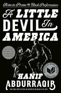 Cover image for A Little Devil in America: Notes in Praise of Black Performance