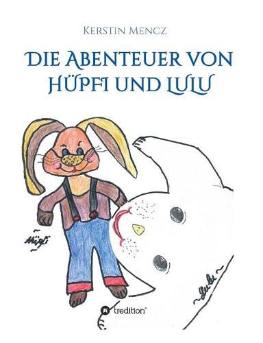 Cover image for Die Abenteuer von Hupfi & Lulu