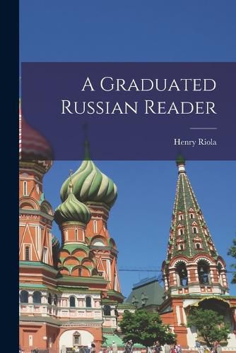 Cover image for A Graduated Russian Reader