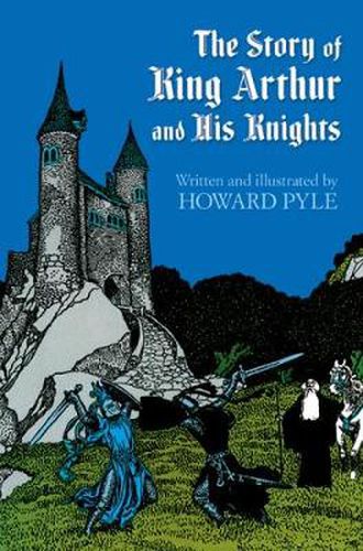 Cover image for The Story of King Arthur and His Knights