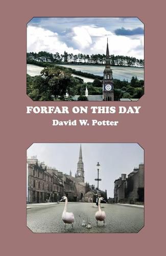 Cover image for Forfar On This Day