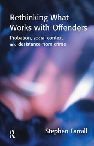 Cover image for Rethinking What Works with Offenders