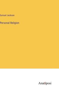 Cover image for Personal Religion