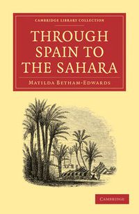 Cover image for Through Spain to the Sahara