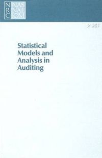 Cover image for Statistical Models and Analysis in Auditing: A Study of Statistical Models and Methods for Analyzing Nonstandard Mixtures of Distributions in Auditing