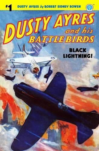 Cover image for Dusty Ayres and His Battle Birds #1: Black Lightning!