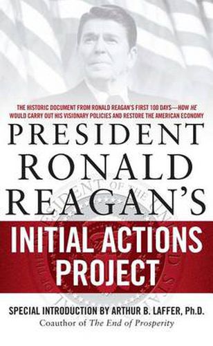 Cover image for President Ronald Reagan's Initial Actions Project