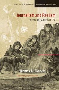 Cover image for Journalism and Realism: Rendering American Life