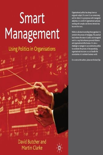 Smart Management: Using Politics in Organisations