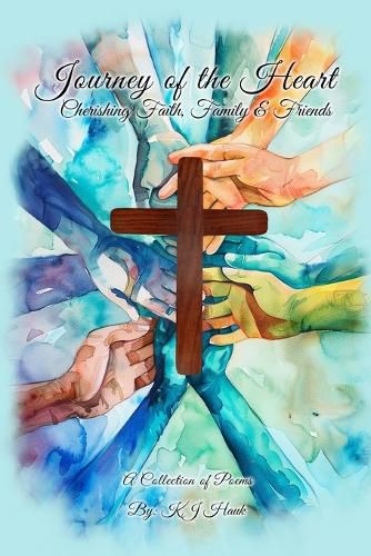 Cover image for Journey of the Heart Cherishing Faith, Family & Friends