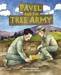 Cover image for Pavel and the Tree Army