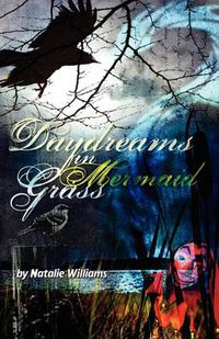 Cover image for Daydreams in Mermaid Grass