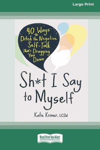 Cover image for Sh*t I Say to Myself