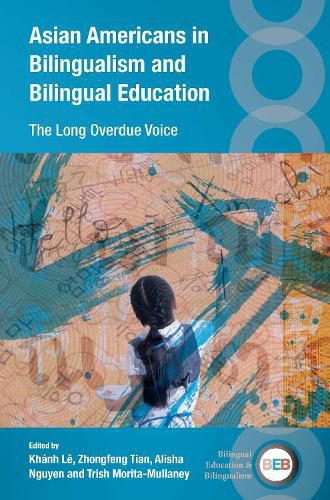 Cover image for Asian Americans in Bilingualism and Bilingual Education