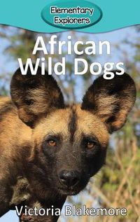 Cover image for African Wild Dogs
