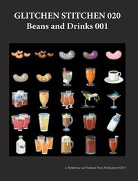 Cover image for Glitchen Stitchen 020 Beans and Drinks 001