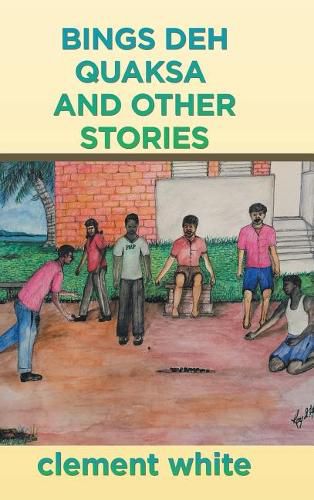 Cover image for Bings deh Quaksa and Other Stories