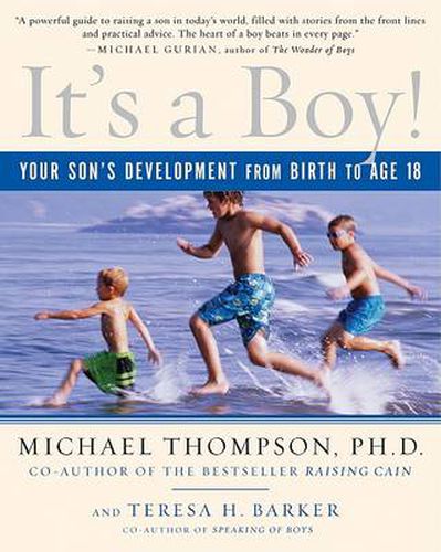 Cover image for It's a Boy!: Your Son's Development from Birth to Age 18