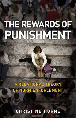Cover image for The Rewards of Punishment: A Relational Theory of Norm Enforcement