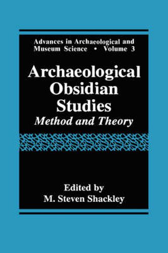 Cover image for Archaeological Obsidian Studies: Method and Theory