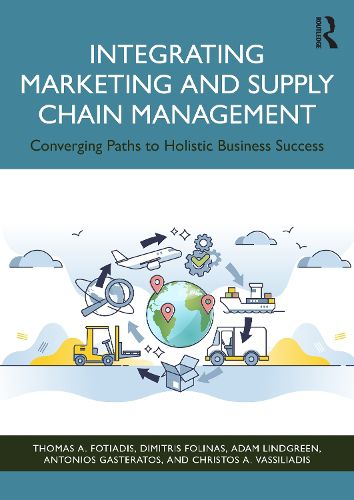 Cover image for Integrating Marketing and Supply Chain Management