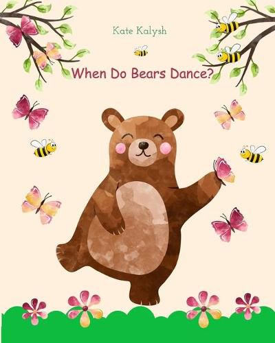 Cover image for When do bears dance?