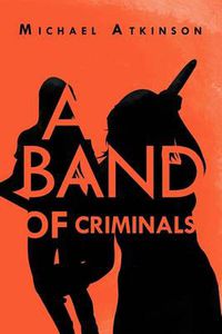 Cover image for A Band of Criminals