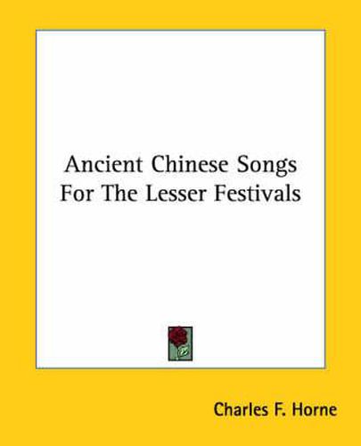 Cover image for Ancient Chinese Songs for the Lesser Festivals