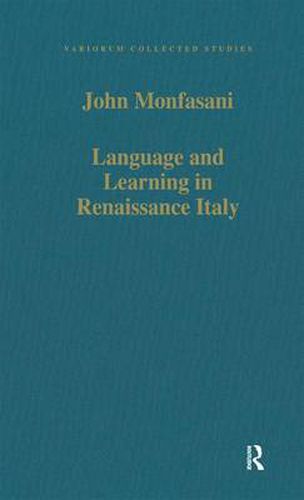 Cover image for Language and Learning in Renaissance Italy: Selected Articles