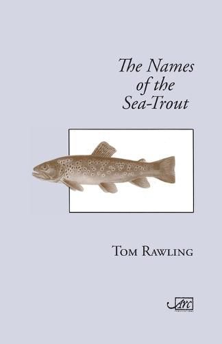 Cover image for The Names of the Sea-Trout