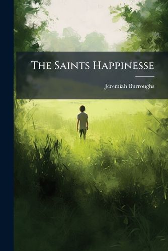 Cover image for The Saints Happinesse