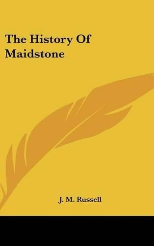 Cover image for The History of Maidstone