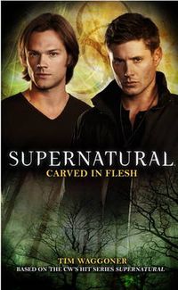 Cover image for Supernatural: Carved in Flesh