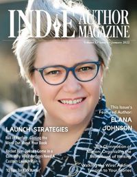 Cover image for Indie Author Magazine Featuring Elana Johnson: Custom Launch Plans for Wide Writers, Substack for Authors, Rapid Release Explained, 10 Tips for Kickstarter, and Getting the Word Out