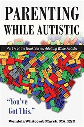 Cover image for Parenting While Autistic