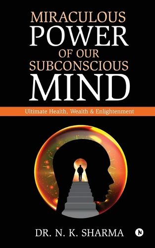 Cover image for Miraculous Power of our Subconscious Mind