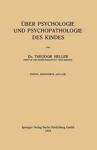 Cover image for UEber Psychologie Und Psychopathologie Des Kindes