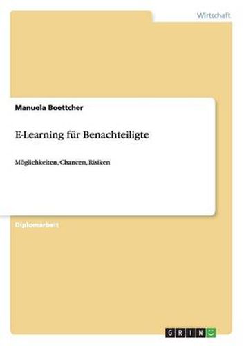 Cover image for E-Learning fur Benachteiligte: Moeglichkeiten, Chancen, Risiken