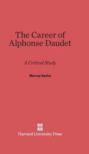 The Career of Alphonse Daudet