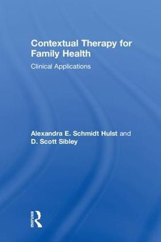 Cover image for Contextual Therapy for Family Health: Clinical Applications