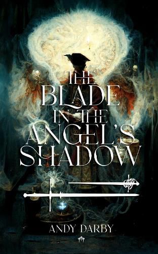 The Blade in the Angel's Shadow