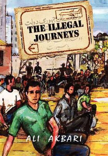 Cover image for The Illegal Journeys: From East to West