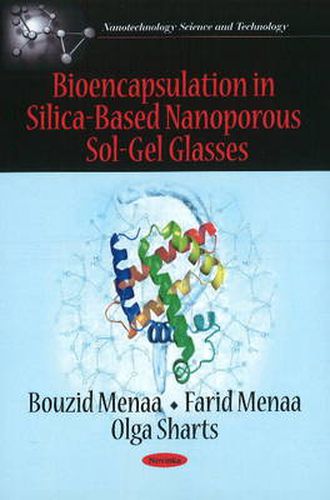 Cover image for Bioencapsulation in Silica-Based Nanoporous Sol-Gel Glasses