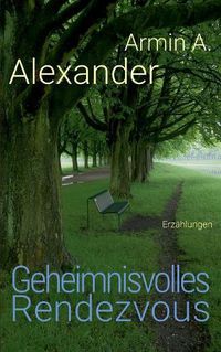 Cover image for Geheimnisvolles Rendezvous