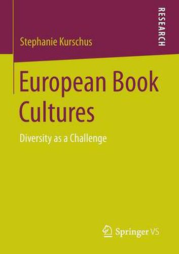 Cover image for European Book Cultures: Diversity as a Challenge