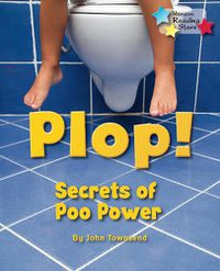 Cover image for Plop! Secrets of Poo Power