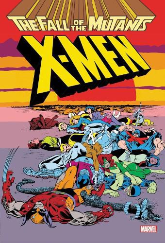 Cover image for X-men: Fall Of The Mutants Omnibus