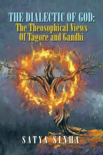 Cover image for The Dialectic of God: The Theosophical Views Of Tagore and Gandhi