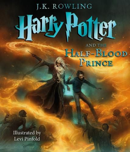 Cover image for Harry Potter and the Half-Blood Prince: The Illustrated Edition (Harry Potter, Book 6)